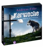 Karwoche / Kreuthner und Wallner Bd.3 (6 CDs)