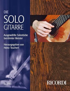 Cover Die Sologitarre Ausgewählte Solostücke berühmter Meister für Gitarre