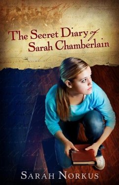 The Secret Diary of Sarah Chamberlain - Norkus, Sarah