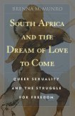 South Africa and the Dream of Love to Come