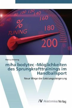 miha bodytec -Möglichkeiten des Sprungkrafttrainings im Handballsport - Brewing, Markus