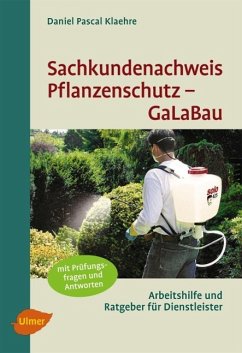 Sachkundenachweis Pflanzenschutz GaLaBau - Klaehre, Daniel P.