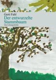 Der entwurzelte Stammbaum