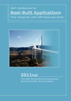 SAP Guidelines for Best-Built Applications That Integrate with SAP Business Suite: 2011fall - The Sap Architectural Community