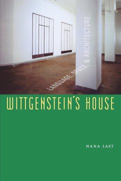 Wittgenstein's House - Last, Nana