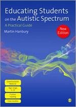 Educating Students on the Autistic Spectrum - Hanbury, Martin