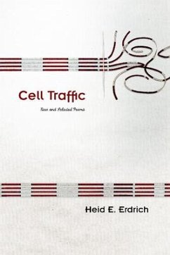 Cell Traffic - Erdrich, Heid E