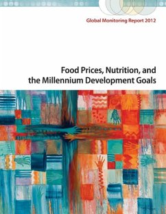 Food Prices, Nutrition, and the Millennium Development Goals - World Bank; International Monetary Fund