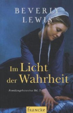 Im Licht der Wahrheit - Lewis, Beverly