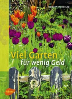 Viel Garten für wenig Geld - Wendebourg, Tjards