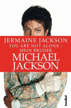 You are not alone - Mein Bruder Michael Jackson - Jackson, Jermaine