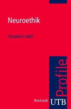 Neuroethik - Hildt, Elisabeth