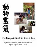The Complete Guide to Animal Reiki