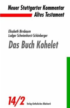 Das Buch Kohelet - Birnbaum, Elisabeth;Schwienhorst-Schönberger, Ludger