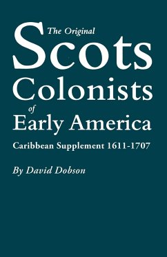 Original Scots Colonists of Early America - Dobson, David