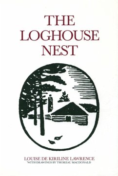 The Loghouse Nest - Lawrence, Louise De Kiriline