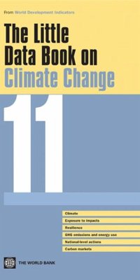 The Little Data Book on Climate Change 2011 - World Bank