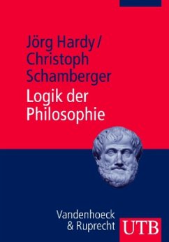 Logik der Philosophie - Hardy, Jörg; Schamberger, Christoph