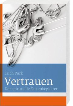 Vertrauen - Purk OFMCap, Erich