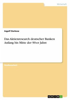 Das Aktienresearch deutscher Banken Anfang bis Mitte der 90-er Jahre