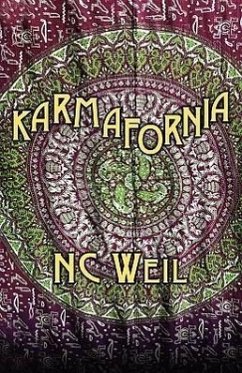 Karmafornia - Weil, Nc; Weil, N. C.