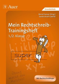 Mein Rechtschreib-Trainingsheft - Kroll-Gabriel, Sandra