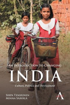 An Introduction to Changing India - Tenhunen, Sirpa; Säävälä, Minna