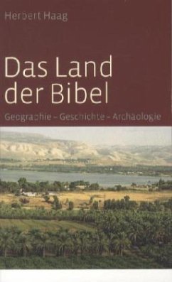 Das Land der Bibel - Haag, Herbert