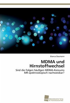 Cover MDMA und Hirnstoffwechsel