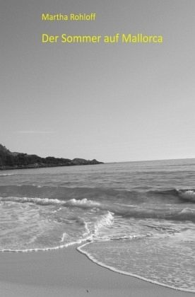 Der Sommer auf Mallorca Der Sommer auf Mallorca