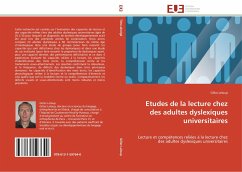 Etudes de la lecture chez des adultes dyslexiques universitaires - Leloup, Gilles