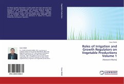 Roles of Irrigation and Growth Regulators on Vegetable Productions Volume 1 - Abdel, Caser