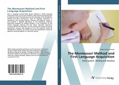 The Montessori Method and First Language Acquisition - Pouzar-Kozak, Tatjana