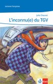 L'inconnu(e) du TGV. Abgestimmt auf Tous ensemble, m. 1 Beilage