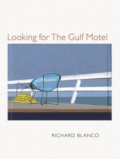 Looking for the Gulf Motel - Blanco, Richard