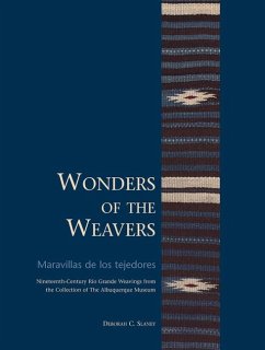 Wonders of the Weavers/Maravillas de Los Tejedores - Slaney, Deborah C