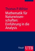 Mathematik für Naturwissenschaften: Einführung in die Analysis