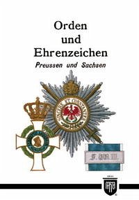 Orden und Ehrenzeichen - Preussen und Sachsen - Ruhl, Moritz