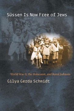 Süssen Is Now Free of Jews - Schmidt, Gilya Gerda