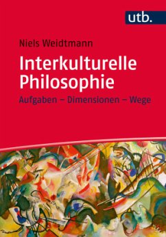 Interkulturelle Philosophie - Weidtmann, Niels