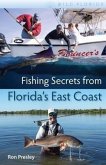 Fishing Secrets from Florida's East Coast