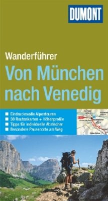 DuMont Wanderführer Von München nach Venedig - Lamsbach, Ralf;Lamsbach, Mareike