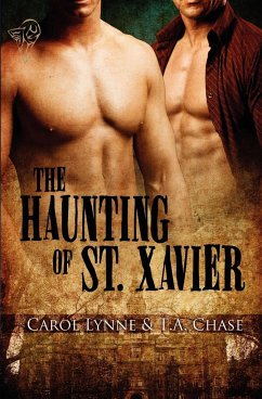 The Haunting of St. Xavier - Lynne, Carol