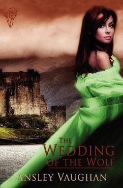 The Wedding of the Wolf - Vaughan, Ansley