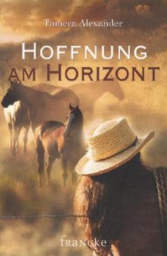 Hoffnung am Horizont - Alexander, Tamera