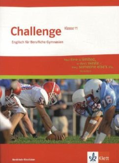 Challenge Nordrhein-Westfalen. Englisch für berufliche Gymnasien. Schülerbuch Klasse 11