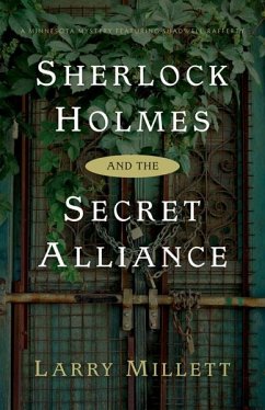 Sherlock Holmes and the Secret Alliance - Millett, Larry