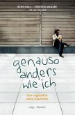 Genauso anders wie ich