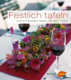 Festlich tafeln - Meier-Ebert, Karen;Mansfeld, Susanne