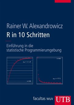 R in 10 Schritten - Alexandrowicz, Rainer W.